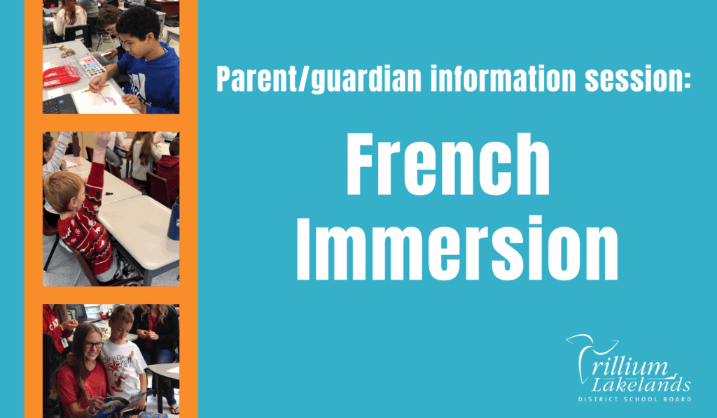 Parent/guardian Information Session: French Immersion